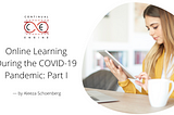 Online Learning During the COVID-19 Pandemic: