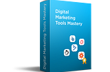 Perfect Start For Beginners In Search Of Ways To Master The Digital Marketing Tools