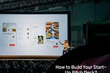 How to Build Your Startup Pitch Deck?