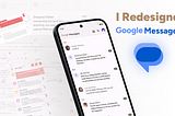 I Redesigned Google Messages in Figma