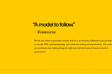 An Open Message to Forrester Research: What is a model to follow?