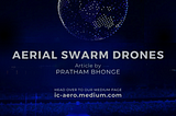 Aerial Swarm Drones
