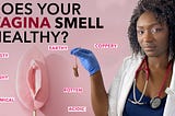 5 Vaginal Odors and Exactly What They Mean