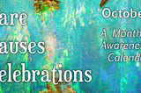 Care Causes Celebrations: October