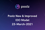 Poolz New and Improved IDO Tier Structure — 23-March-2021