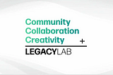 The Legacy Digest: Stay Current with Everything LEGACYLab
