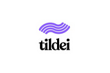 Please welcome Tildei, the marketing platform revolutionizing the customer-brand relationship