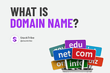 🚩 What is Domain Name?