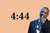 4:44 is Grown Ass Music