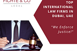 Top International Law Firms in Dubai, UAE | Legal services in Dubai