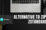 From 30 minutes to 90 seconds: Why I switched from Zip to Zstandard