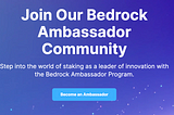 Bedrock Ambassador Program: A Beacon for DeFi Enthusiasts