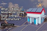 Mastering Solar Energy: Key Tips and Considerations ☀️🔌