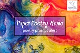 Paper Poetry Memo — June Poetry Prompt Alert