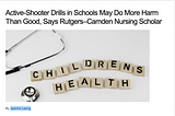 The Relentless School Nurse: “Active-Shooter Drills in Schools May Do More Harm Than Good”