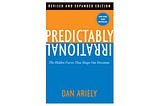 People Act Irrationally More Than We Understand: A Predictably Irrational Review