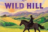 The Secrets of Wild Hill: A Pony’s Promise by Olivia Tuffin