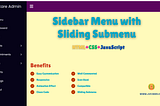 Sidebar Menu with Sliding Submenu Using HTML, CSS and JavaScript