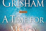 PDF ¤A Time for Mercy (Jake Brigance Book 3))¤ || [Full-Book] Ebook [Epub]