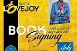 Five-Time Paralympian Curtis Lovejoy
Hosted Official Book Launch For
“Just A Little Love and Joy”