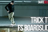 How to frontside Boardslide.