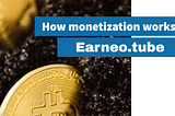 How To Monetize Your Content and Time With Earneo