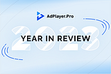 AdPlayer.Pro in 2023: Year in Review