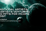 Traditional Artists vs Artists Venturing into NFTs for Income Boost