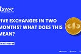 FIVE EXCHANGES IN TWO MONTHS? WHAT DOES THIS MEAN?