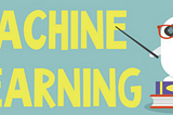 Machine learning for everyone who doesn’t know anything about it!