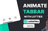 Create Custom TabBar with Lotties animation in SwiftUI