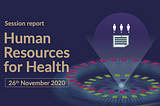 Partnerships for Resilient Health Systems: Human Resources for Health
