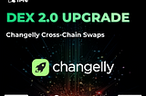 DEX 2.0 x Changelly