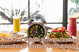 The Best Drinks to Have During Intermittent Fasting for Weight Loss