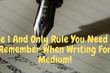 medium, writing for medium, new medium writers, writing rules, writing niches.