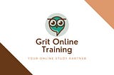 “Grit Online Training — Blog 2"
