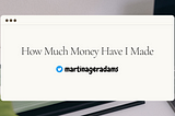 How Much Money Have I Made on Medium？