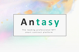 ATTN Brand New NFT Smart Contract Marketplace — ANTASY