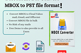 Best Method to Convert MBOX to PST file format