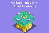 An Experience with Smart Contracts