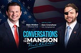 Dan Crenshaw at The Mansion with Rick Walker — I’ve Ordered The Deaths of Many