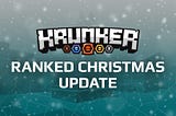 Krunker Ranked Christmas Update