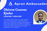 Introducing Apron New Ambassador — Obinna Cosmas Ejiofor