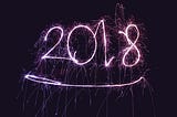 Top 5 Goals/Resolutions/Intentions for 2018