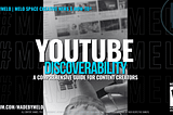 The Art and Science of YouTube Discoverability #MadeByMELO MELOGRAPHICS