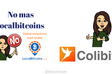 ¿No mas Localbitcoins ? me voy a COLIBIT