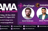 PraSaga x Chimpola AMA Recap