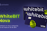 ¡Mejora tu cashback de WhiteBIT Nova!