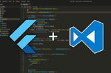 Flutter & VSCode — desenvolvimento rápido e eficiente