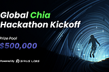 Growth Starts Here: Global Chia Hackathon Kickoff